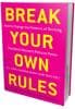 Featured image for Break Your Own Rules