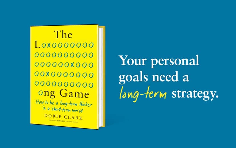 How to Be a Long-Term Thinker in a Short-Term World