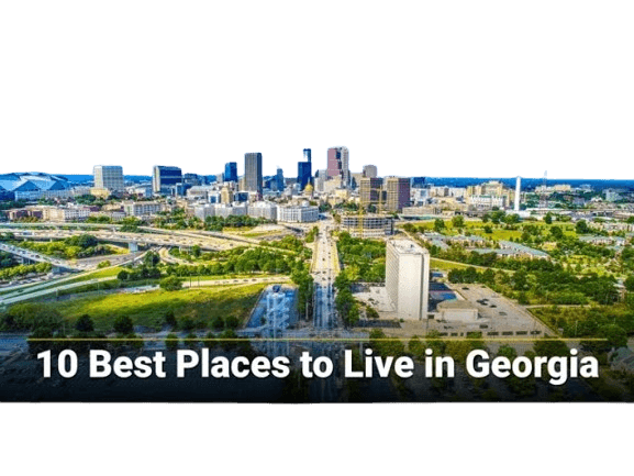 Featured image for Best Places to Live in Georgia: Top Cities &#038; Suburbs for 2025