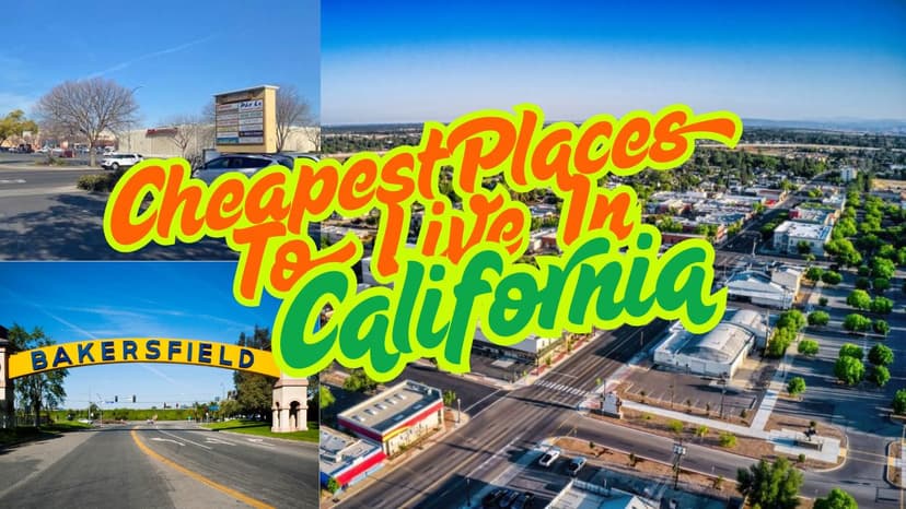 Cheapest Places To Live In California