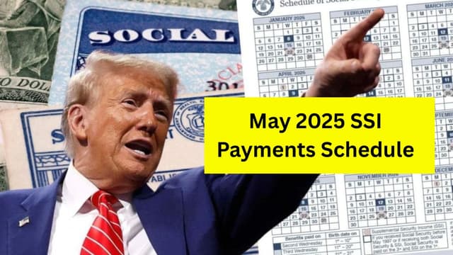 May 2025 SSI Payments Schedule