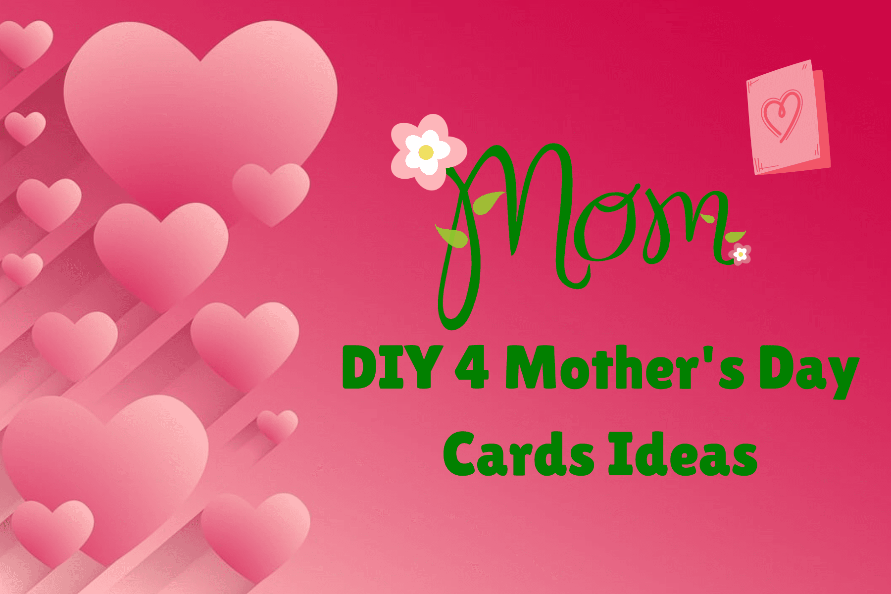 Featured image for DIY 4 Mother&#8217;s Day Cards Ideas | Mother’s Day Greeting Cards &#038; Craft Ideas for Kids