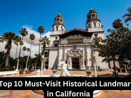 Top 10 Must-Visit Historical Landmarks in California Top 10 Must-Visit Historical Landmarks in California