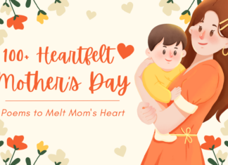 100+ Heartfelt Mother’s Day Poems to Melt Mom’s Heart Mother's Day Poems