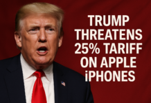 Trump Threatens 25% Tariff on Apple iPhones Made Overseas Trump Threatens Tariff on Apple iPhones