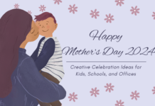 Mother’s Day 2025: Creative Celebration Ideas for Kids, Schools, and Offices mothers-day-2025-celebration-ideas