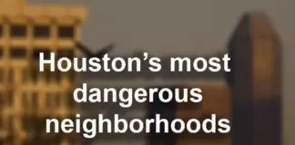10 Most Dangerous Neighborhoods in Houston (2024 Crime Report) Most Dangerous Neighborhoods in Houston