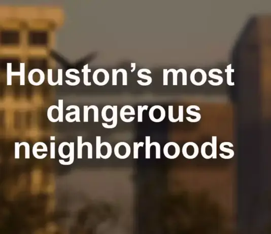 10 Most Dangerous Neighborhoods in Houston (2024 Crime Report) Most Dangerous Neighborhoods in Houston
