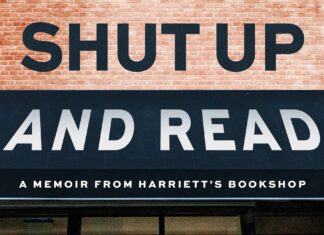 “Shut Up and Read: A Memoir from Harriett’s Bookshop” by Jeannine A. Cook